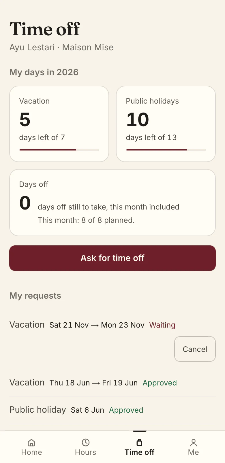 A cook's Time off on her phone. The vacation days and public holidays she has left this year, and Ask for time off.